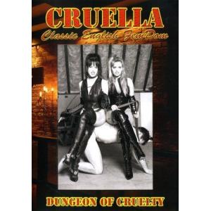 Sadistic Ladies Of Cruella - Part 7 - Dungeon Of Cruelty