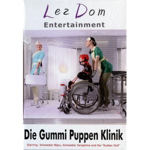 Die Gummi Puppen Klinik