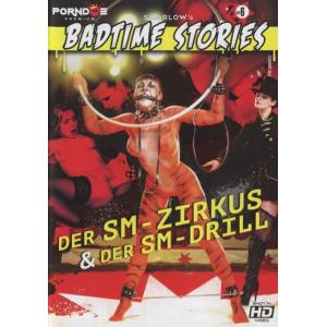 Badtime Stories - SM-Zirkus & SM-Drill