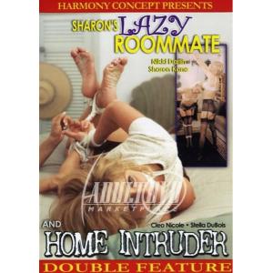 Home Intruder & Sharon's Lazy Roommate