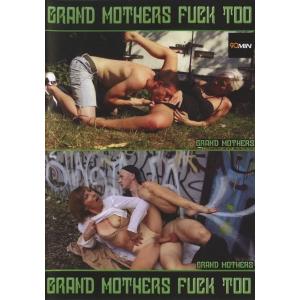 Grand Mothers Fuck Too 1