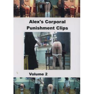 Alex's Corporal Punishments - Vol.2