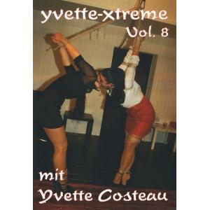 Yvette Xtreme Vol. 8