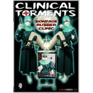 Clinical Torments - Bondage & Rubber Clinic #1