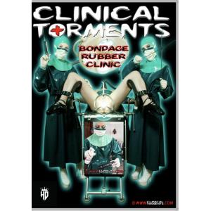 Clinical Torments - Bondage & Rubber Clinic #3