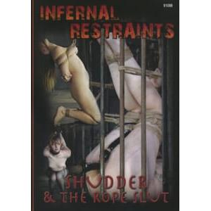 Infernal Restraints - Shudder & The Rope Slut